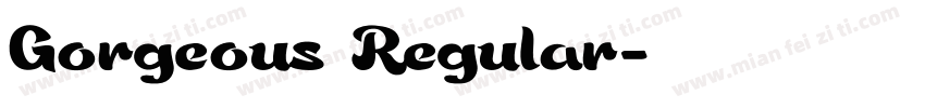 Gorgeous Regular字体转换